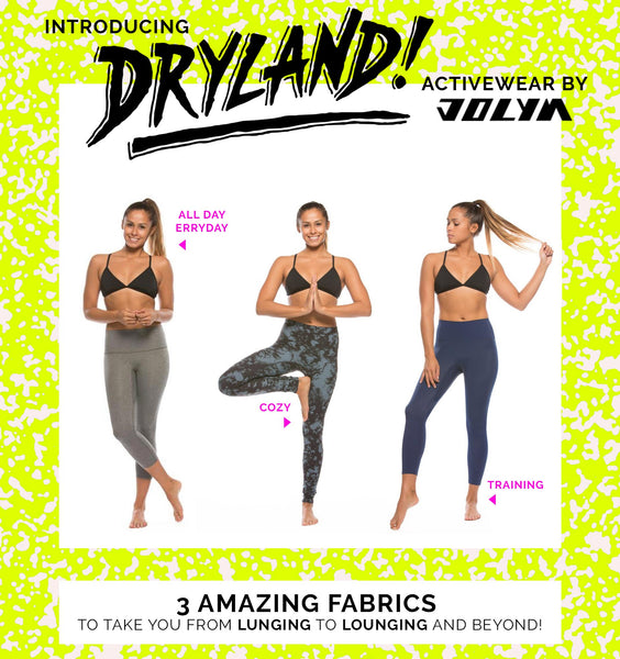DRYLAND ACTIVEWEAR COLLECTION LAUNCH